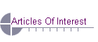 Articles Of Interest